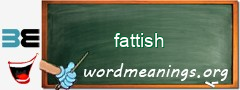 WordMeaning blackboard for fattish